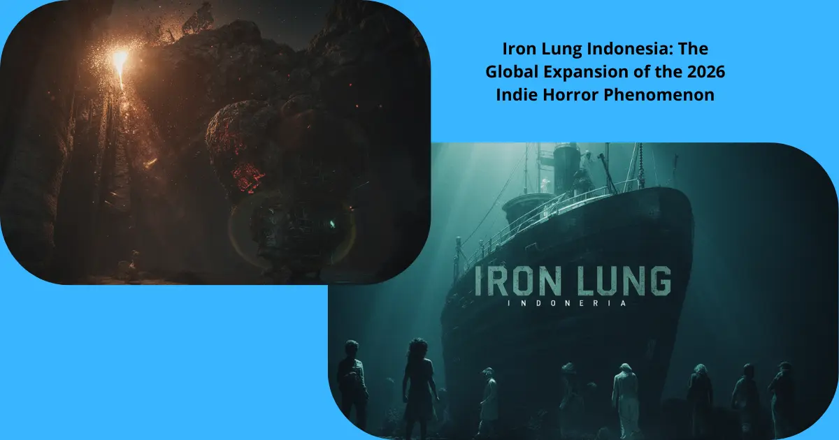 Iron Lung Indonesia: The Global Expansion of the 2026 Indie Horror Phenomenon