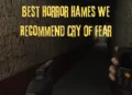 Best Horror Hames We Recommend Cry Of Fear