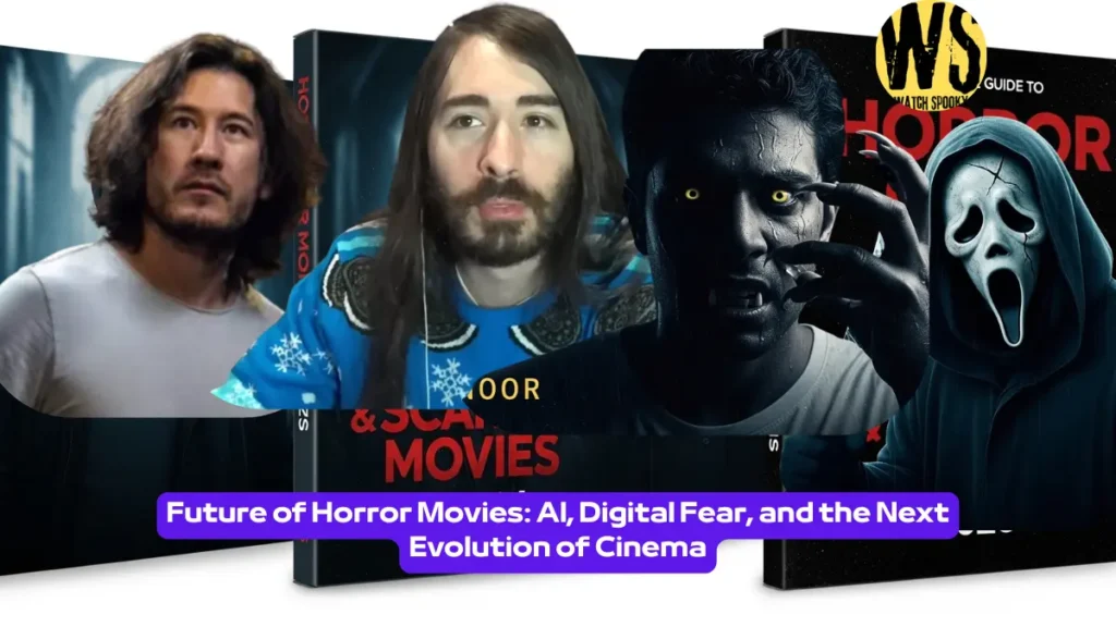 Future of Horror Movies: AI, Digital Fear, and the Next Evolution of Cinema