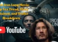 Watch Iron Lung Movie: Deep Sea Dread, Story Explained, and Trailer Breakdown